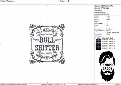 Machine Embroidery files, Professional Bullshitter, Funny, Adult Humor, PES, DST, xxx, hus & more