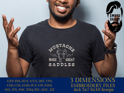 Machine Embroidery files, Mustaches Make Great Saddles, Funny Design, Western, PES, xxx, dst, hus & more