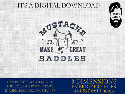 Machine Embroidery files, Mustaches Make Great Saddles, Funny Design, Western, PES, xxx, dst, hus & more