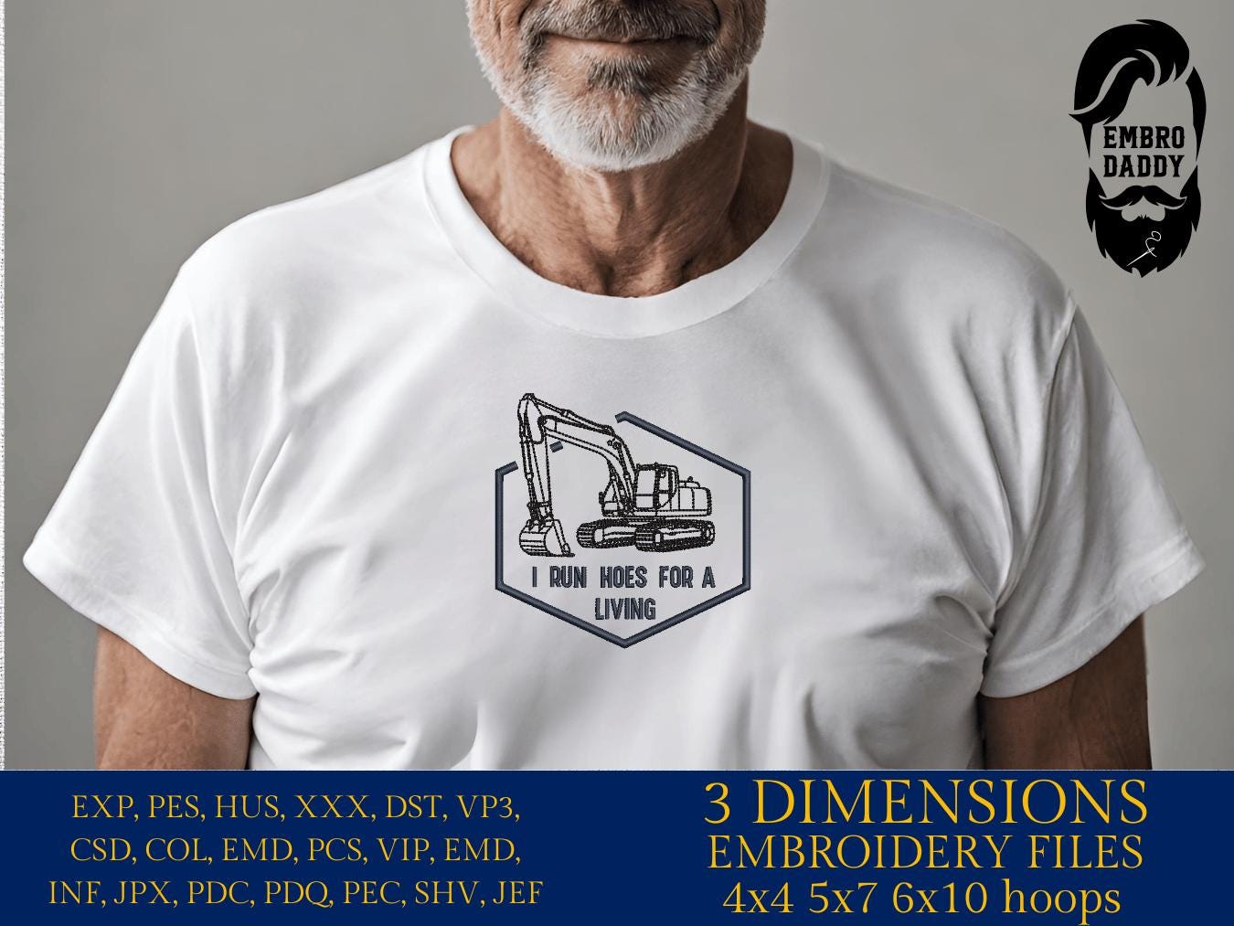 Machine Embroidery files, I Run Hoes for a Living, Funny Excavator Operator, Heavy Equipment Humor, PES, dst, xxx hus & more