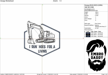 Machine Embroidery files, I Run Hoes for a Living, Funny Excavator Operator, Heavy Equipment Humor, PES, dst, xxx hus & more