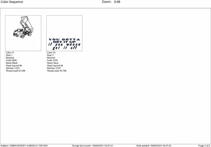 Machine Embroidery files, You Gotta Get It Up, Funny Dump Truck, PES, xxx, hus & more