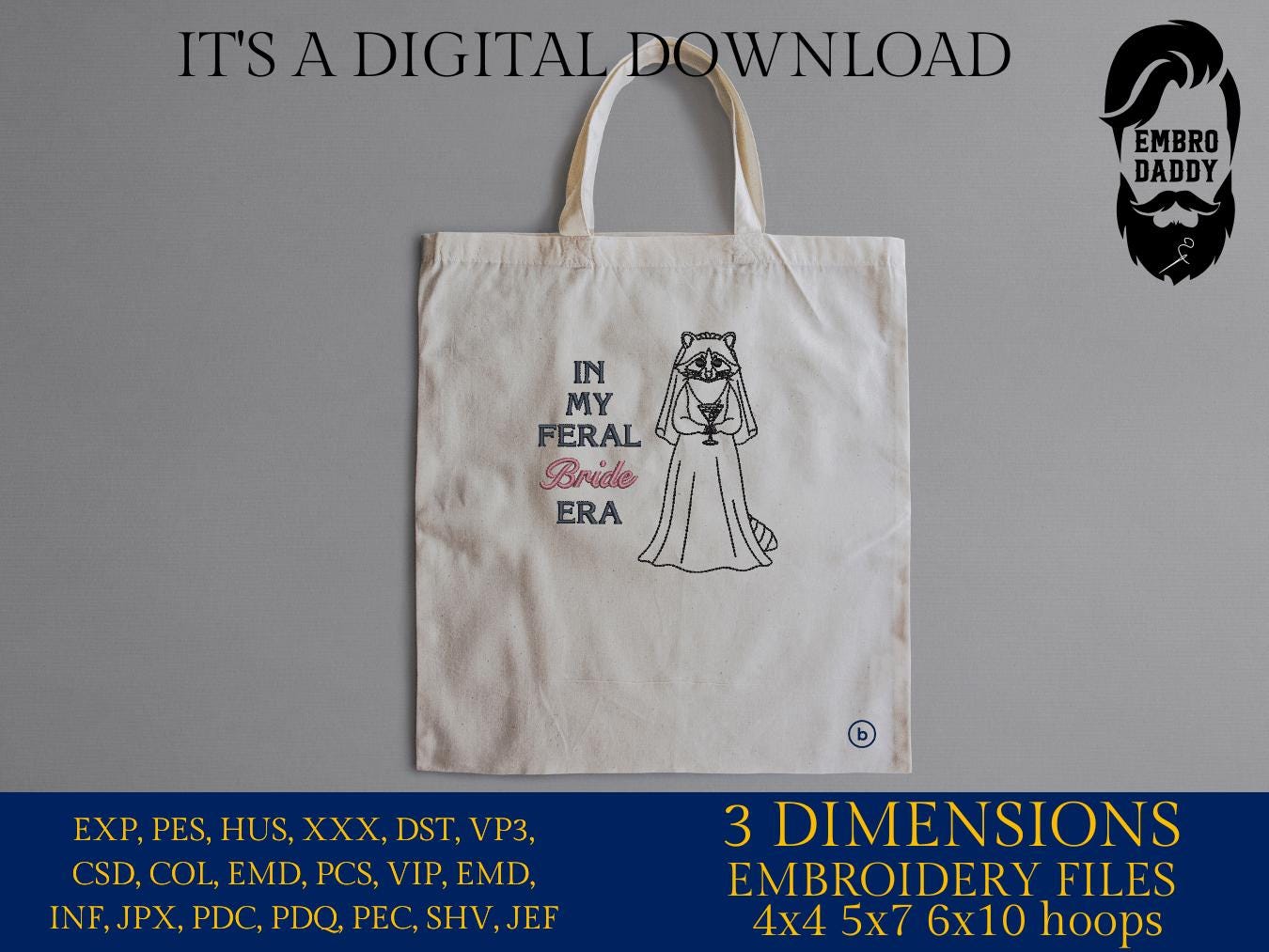 Machine Embroidery files, Raccoon Bride Bachelorette, Humorous Bridal Party, Sarcastic Raccoon, Snarky, PES, DST, xxx, hus & more