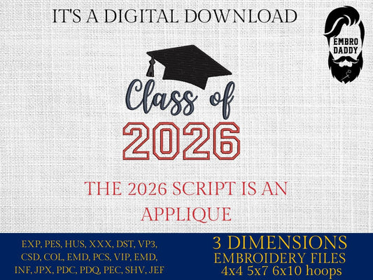 Machine Embroidery files, Senior class of 2026 applique, PES, DST, xxx, hus & more