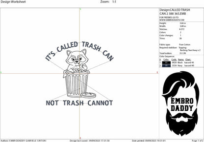 Machine Embroidery files, it's Called Trash Can Not Trash Cannot, Funny Raccoon, Introvert, Sayings, PES, DST, xxx, hus & more