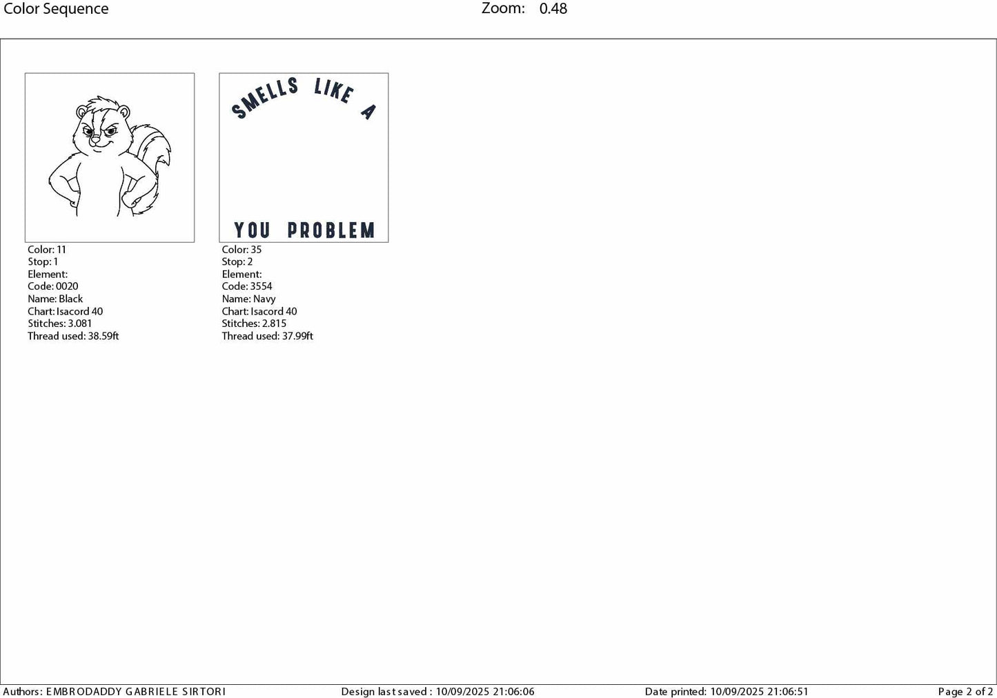 Machine Embroidery files, Smells like a you problem, Funny Sarcastic skunk, PES, DST, xxx, hus & more