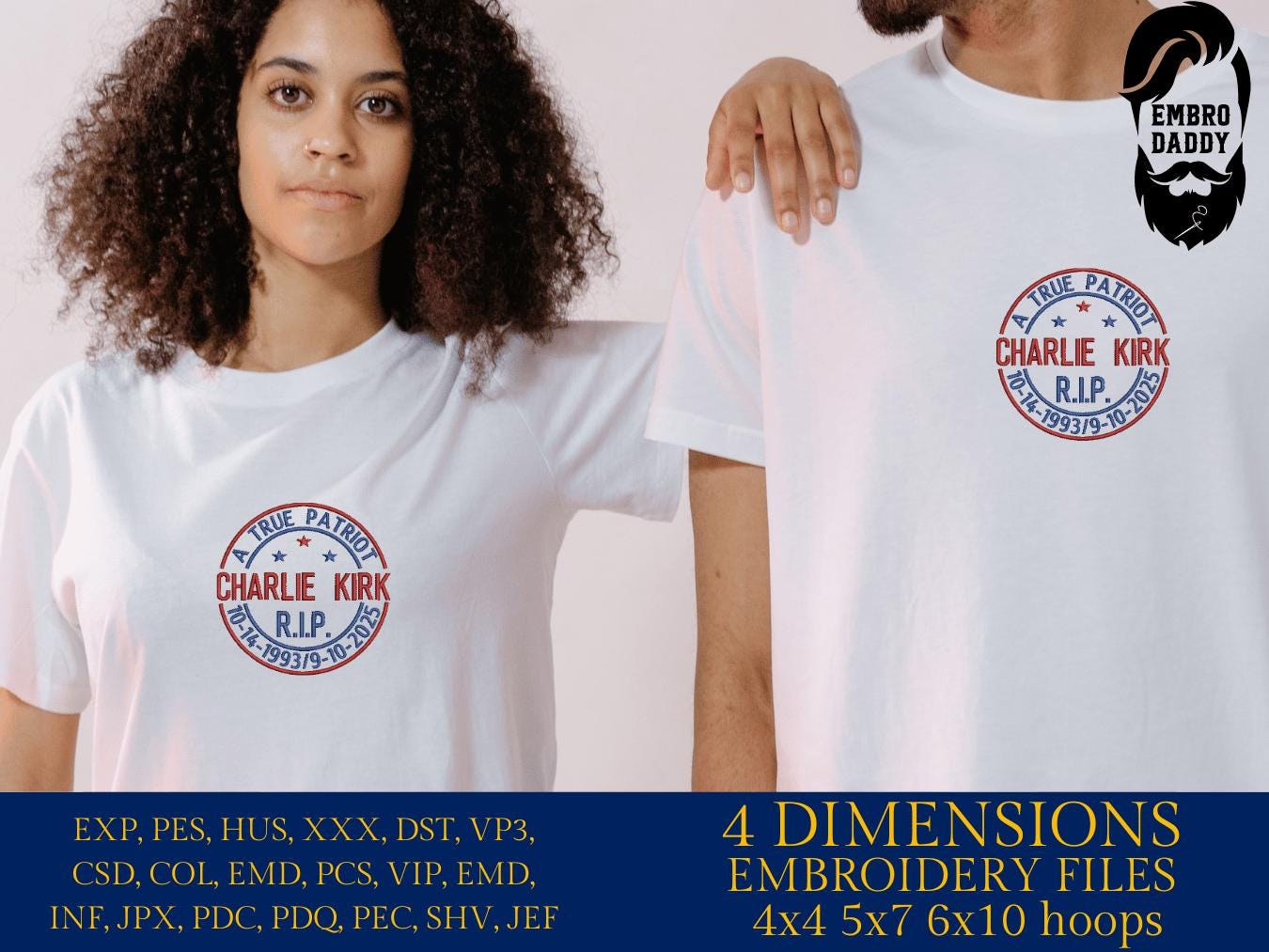 Machine Embroidery files, A True Patriot Charlie Kirk, RIP Charlie Kirk, Memorial, Republican, Tribute Design , PES, xxx, dst, hus & more