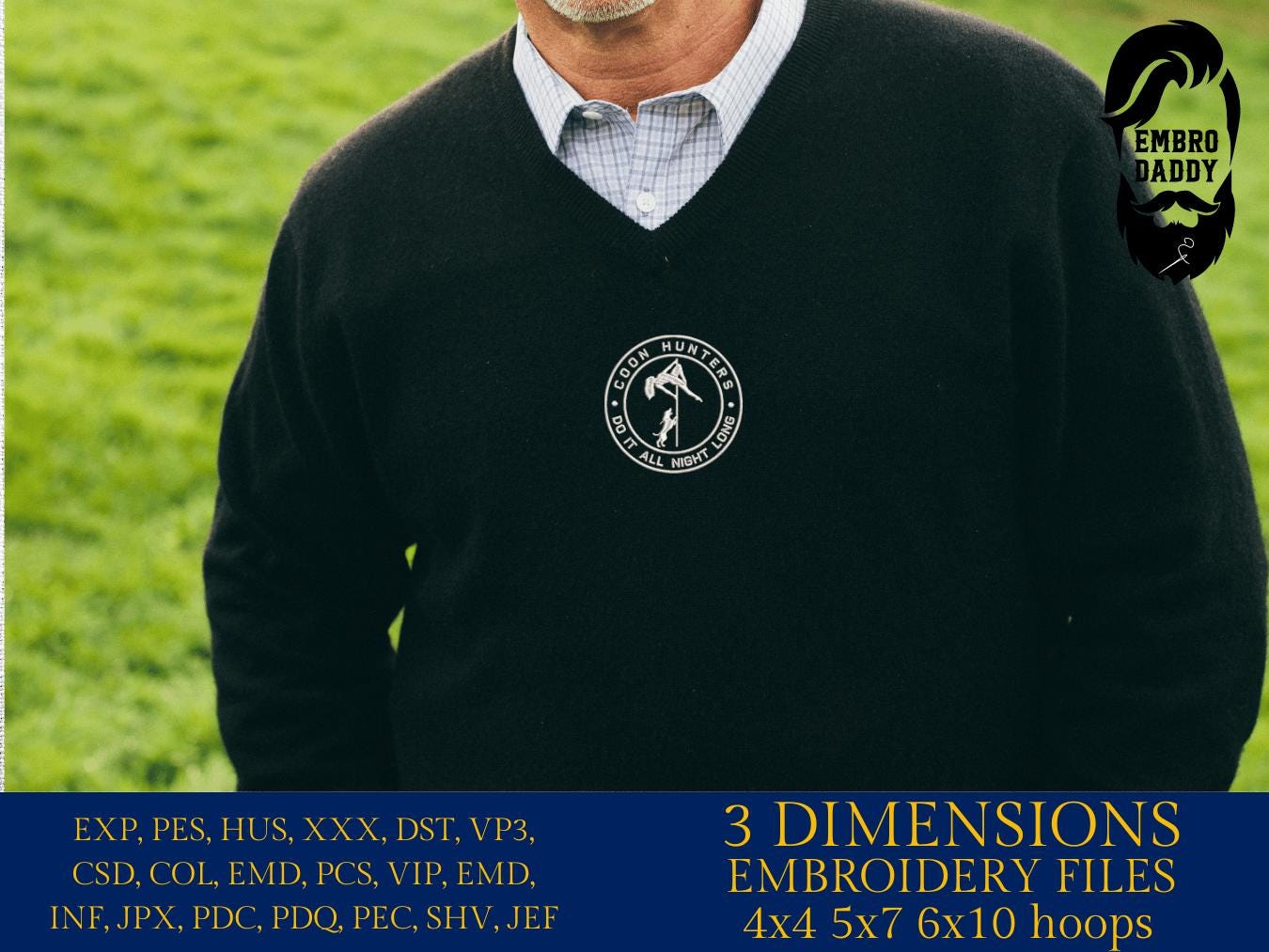 Machine Embroidery files, coon hunting, hunt, raccoon, hound, funny PES, xxx, dst, hus & more