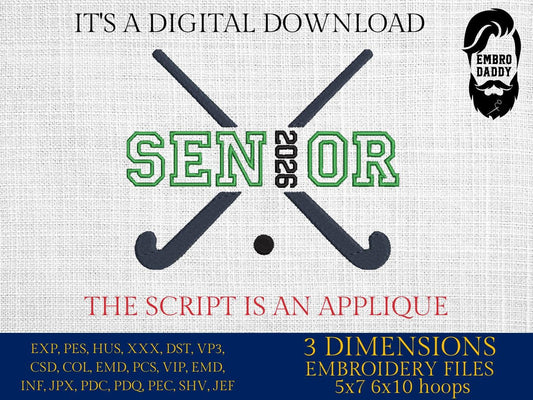 Machine Embroidery files, Field Hockey Sticks, Ball Split, SENIOR, 2026, Class of 2026 Players, sport, PES, xxx, hus & more