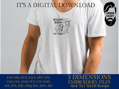 Machine Embroidery files, Wiener Rides, 20 cents, Funny Dog, Adult Joke, Party, Sassy, Sarcastic, PES, xxx, dst, hus & more