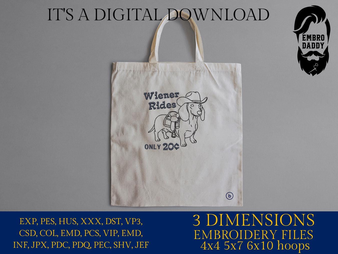 Machine Embroidery files, Wiener Rides, 20 cents, Funny Dog, Adult Joke, Party, Sassy, Sarcastic, PES, xxx, dst, hus & more