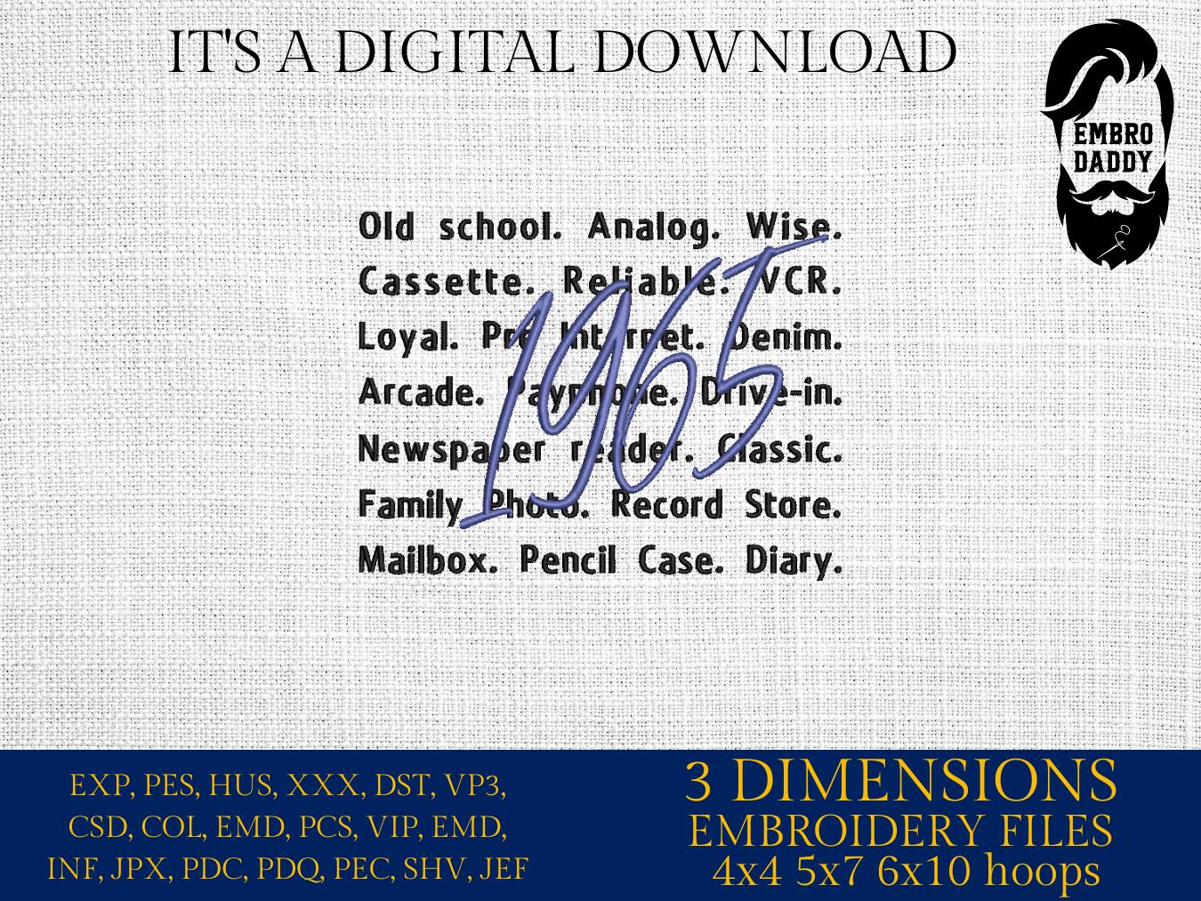 Machine Embroidery files, 1965, 1965 words, 60th Birthday, 60 year of being awesome, birthday funny, PES, xxx, hus & more