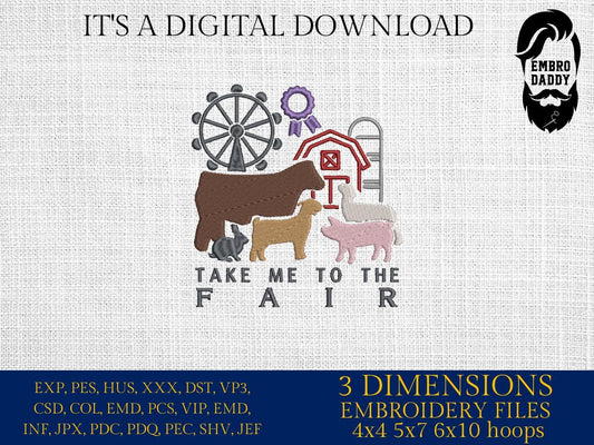 Machine Embroidery files, take me to the fair, Fair Season, Show Livestock, Show pig, steer, sheep, goat, PES, dst, xxx hus & more