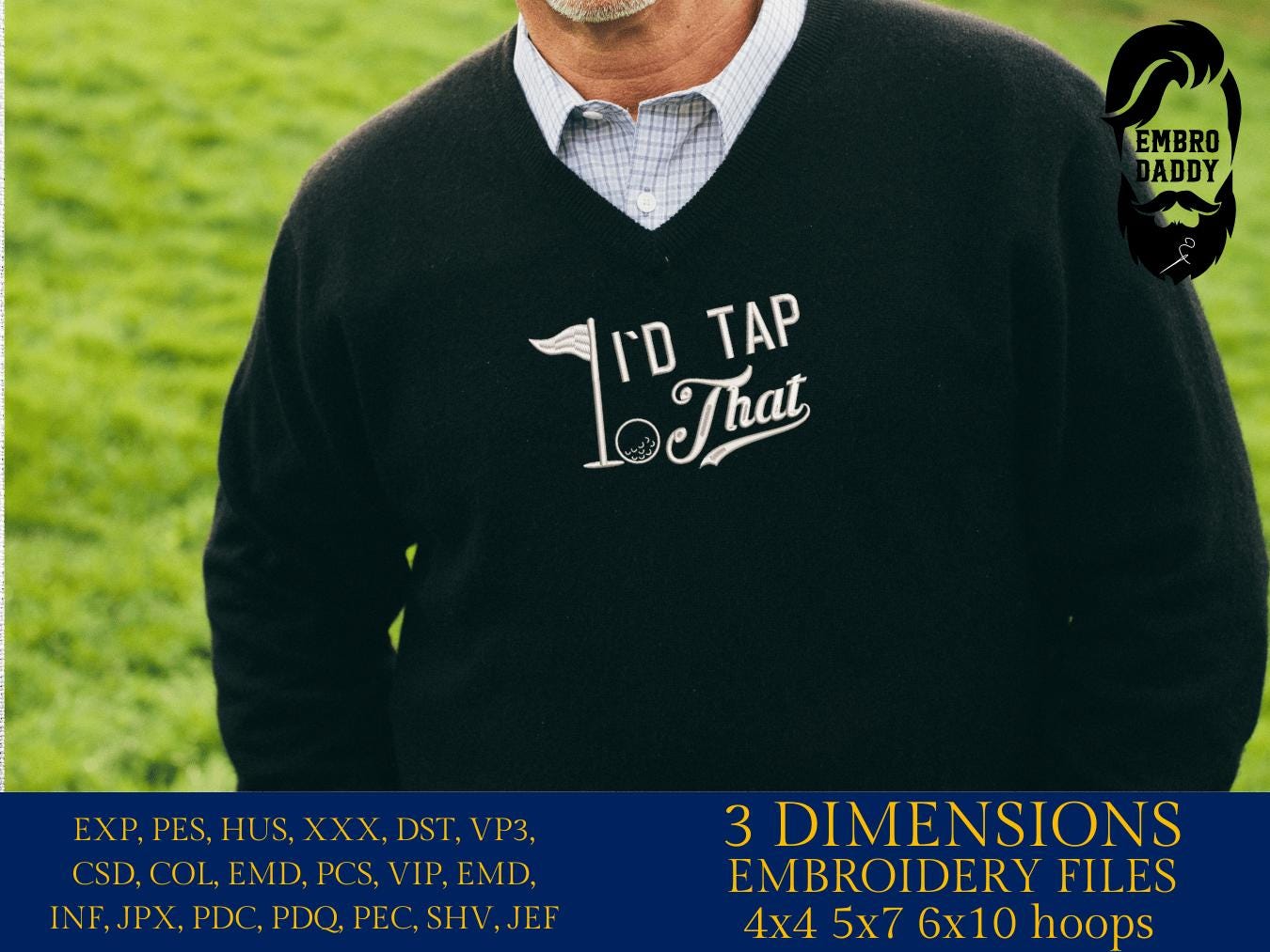 Machine Embroidery files, I'd tap that, golf, PES, DST, hus & more