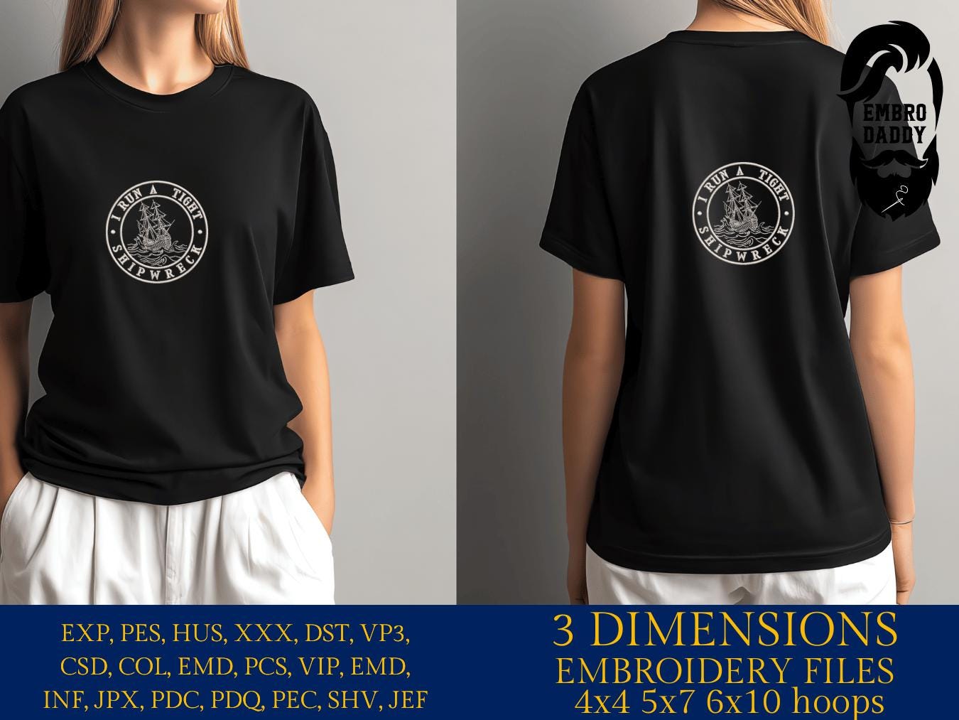 Machine Embroidery files, I Run a Tight Shipwreck, Funny, Shipwreck, Mental Health Awareness, PES, DST, xxx, hus & more