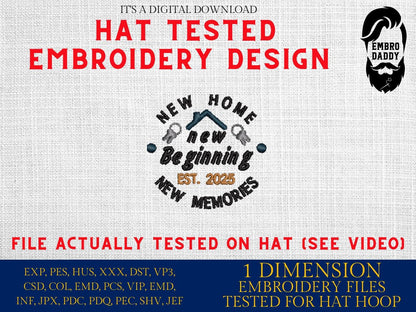 Machine Embroidery files digitized for hats, New Home new Beginning 2025, embroidery files, PES, dst, xxx, hus & more