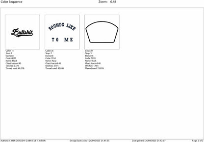 Machine Embroidery files, Sounds Like Bullshit to Me, Funny Blue Collar, Sarcastic, Snarky Party, PES, DST, xxx, hus & more