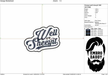 Machine Embroidery files, Well Sheeyit, Funny, Southern, Saying, Western, Country, Adult Sassy Swear, PES, DST, xxx, hus & more