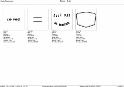 Machine Embroidery files, Over Par and Under the Influence, Golf, Drinking, Funny, Golfing Party, PES, DST, hus & more