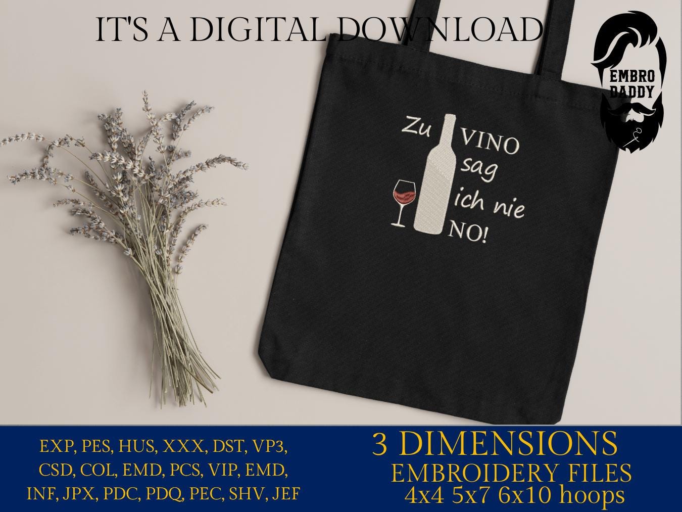 Machine Embroidery files, Zu vino sag Ich nie no!, German wine saying, wine, Alcohol, PES, xxx, hus & more