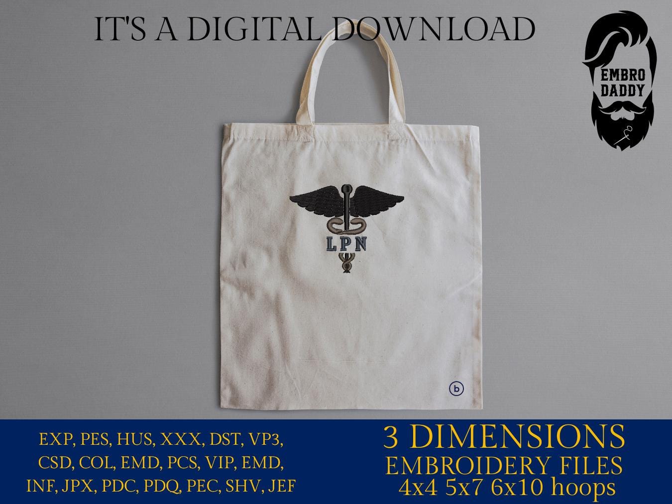 Machine Embroidery files, Medical Caduceus Symbol Silhouette with LPN for Licensed Practical Nurse Staff, dst, PES, xxx, hus & more