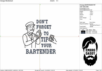 Machine Embroidery files, Don't forget to tip your bartender, DST, PES, xxx, hus & more