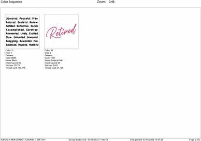 Machine Embroidery files, Retired Words, Gift for Retirement, pes, DST, xxx, hus & more