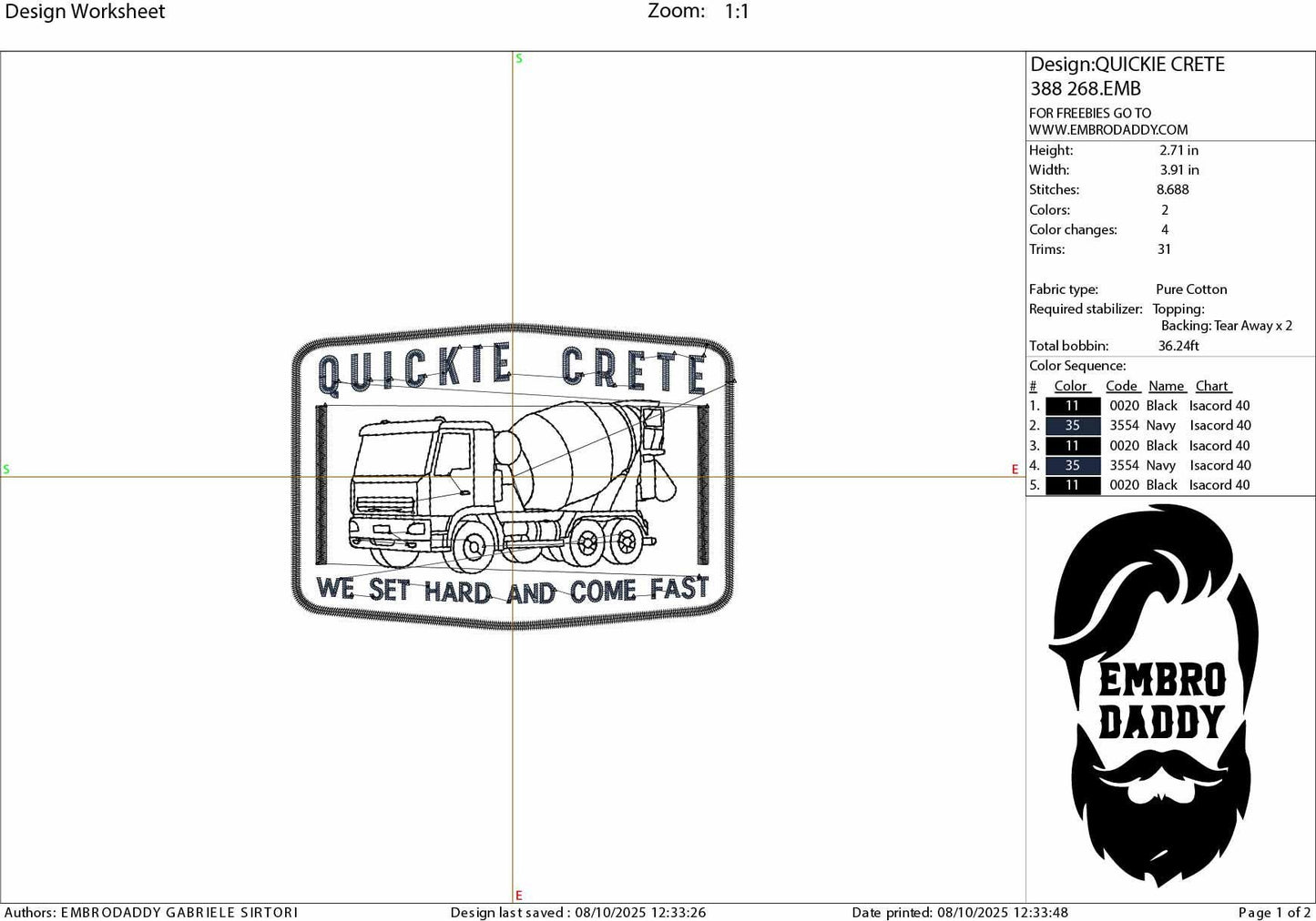 Machine Embroidery files, Quickie Crete Concrete Truck, We Set Hard and Come Fast Funny Construction, Digital File, PES, xxx, hus & more