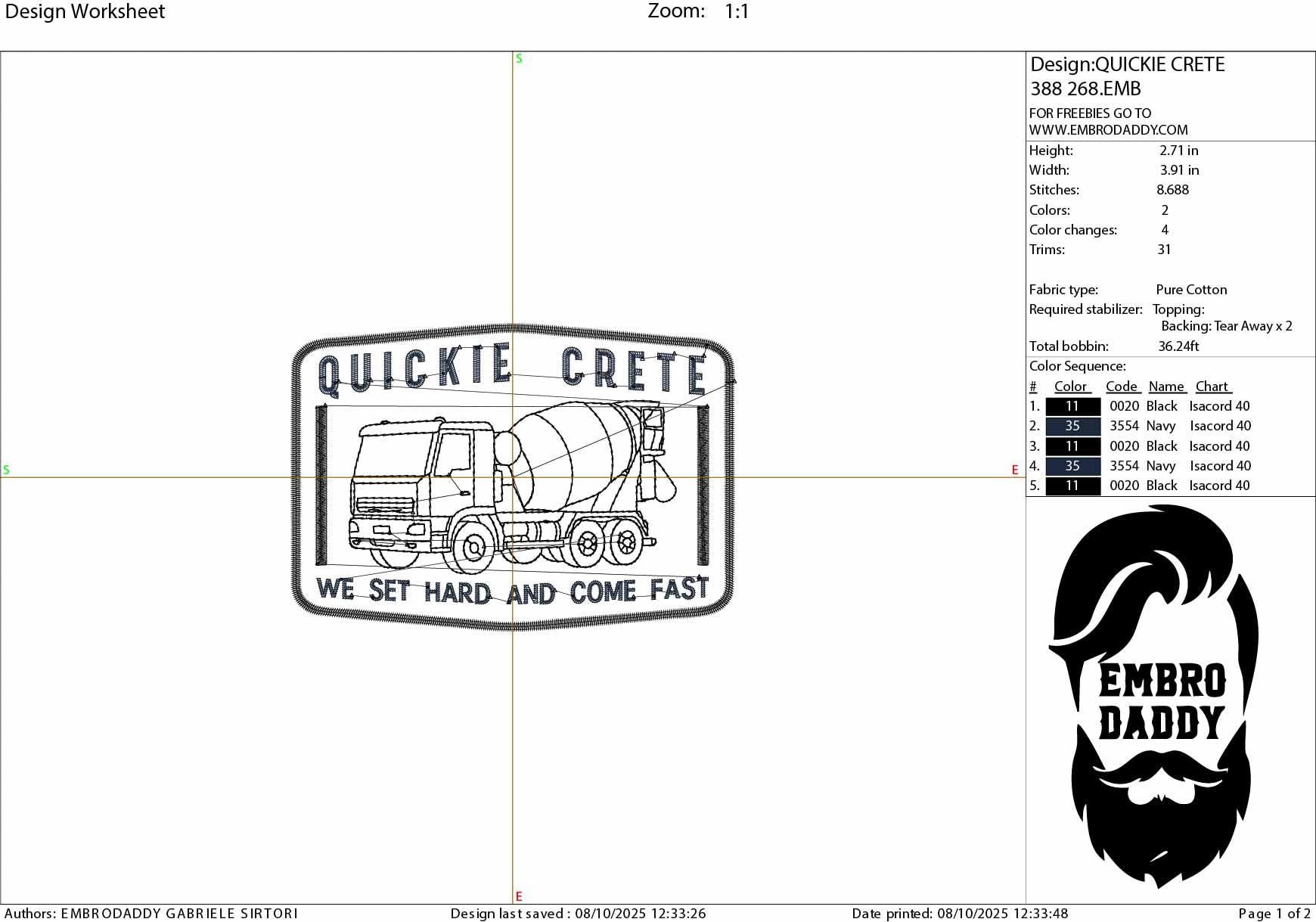 Machine Embroidery files, Quickie Crete Concrete Truck, We Set Hard and Come Fast Funny Construction, Digital File, PES, xxx, hus & more