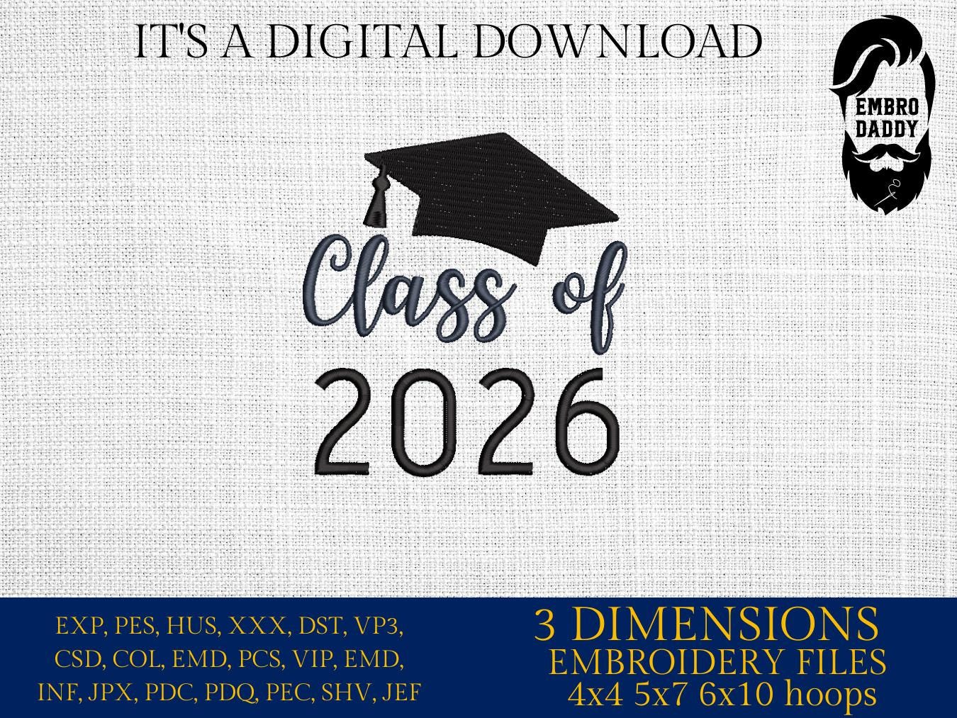Machine Embroidery files, Senior class of 2026, PES, DST, xxx, hus & more