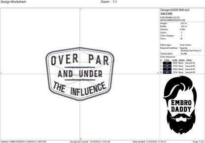 Machine Embroidery files, Over Par and Under the Influence, Golf, Drinking, Funny, Golfing Party, PES, DST, hus & more