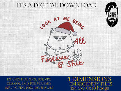 Machine Embroidery files, Being all festive, Grumpy Cat Christmas, Funny Sarcastic Holiday, Sarcastic Christmas Humor, PES, xxx, hus & more
