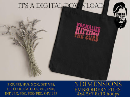 Machine Embroidery files, Normalize Hitting The Curb, funny car, PES, xxx, hus & more