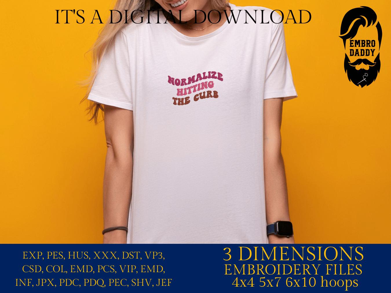 Machine Embroidery files, Normalize Hitting The Curb, funny car, PES, xxx, hus & more