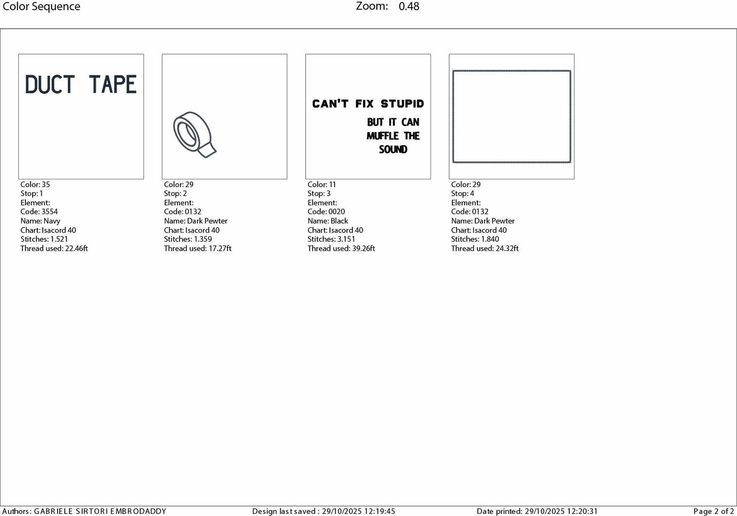 Machine Embroidery files, Duct Tape Can’t Fix Stupid But It Can Muffle The Sound, Funny Work Humor, PES, DST, xxx, hus and more