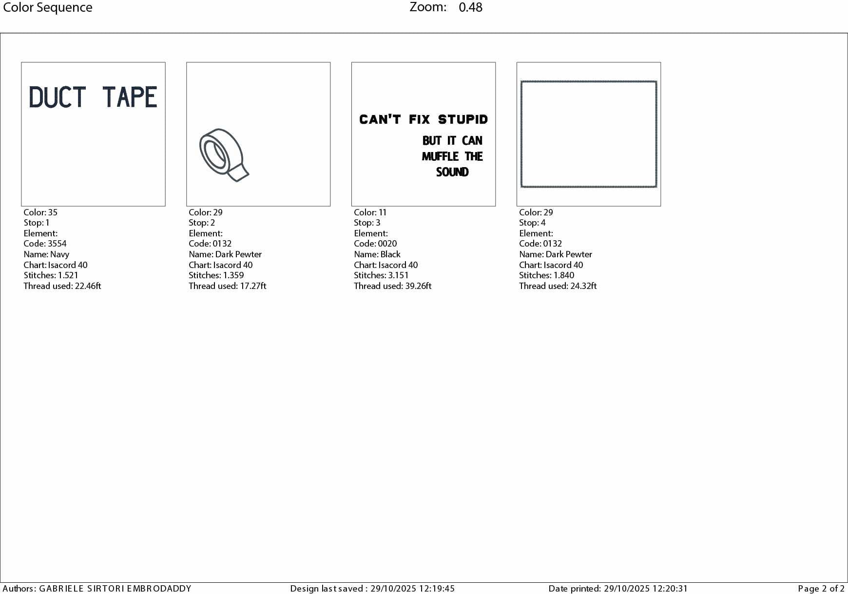 Machine Embroidery files, Duct Tape Can’t Fix Stupid But It Can Muffle The Sound, Funny Work Humor, PES, DST, xxx, hus and more