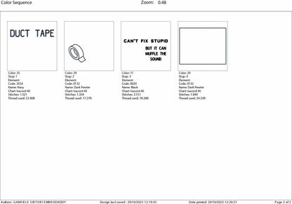 Machine Embroidery files, Duct Tape Can’t Fix Stupid But It Can Muffle The Sound, Funny Work Humor, PES, DST, xxx, hus and more