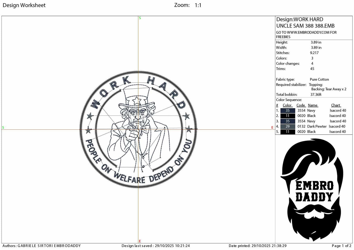 Machine Embroidery files, Uncle Sam “Work Hard”, Welfare Humor Design, Conservative, PES, DST, xxx, hus and more