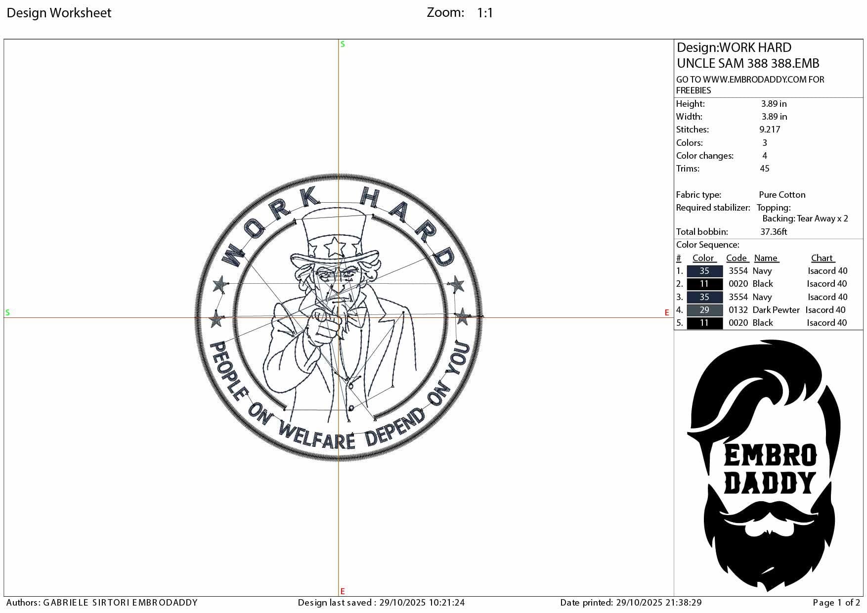 Machine Embroidery files, Uncle Sam “Work Hard”, Welfare Humor Design, Conservative, PES, DST, xxx, hus and more