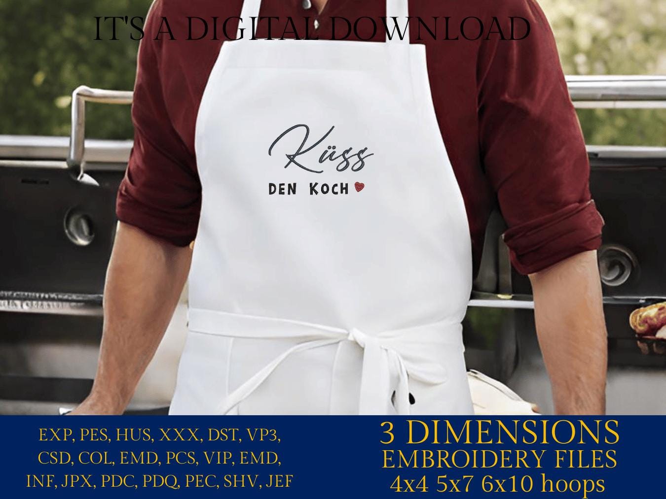 Machine Embroidery files, Küss den koch, German cooking saying, PES, xxx, hus & more