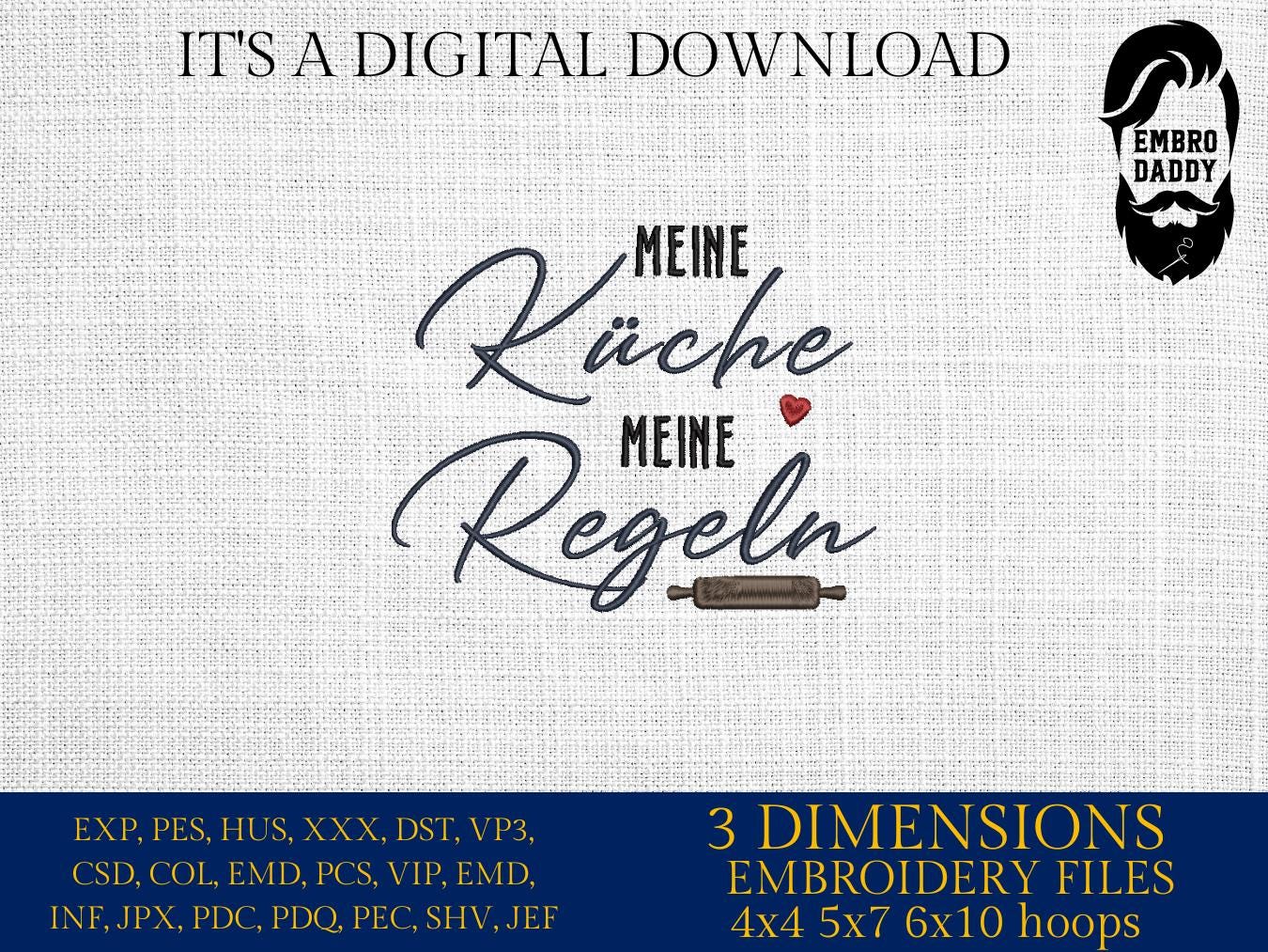 Machine Embroidery files, meine Küche meine regeln, German cooking saying, PES, xxx, hus & more