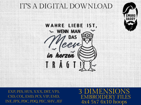 Machine Embroidery files, Wahre Liebe ist, wenn man das Meer im Herzen trägt!, German Nautical, PES, xxx, hus & more