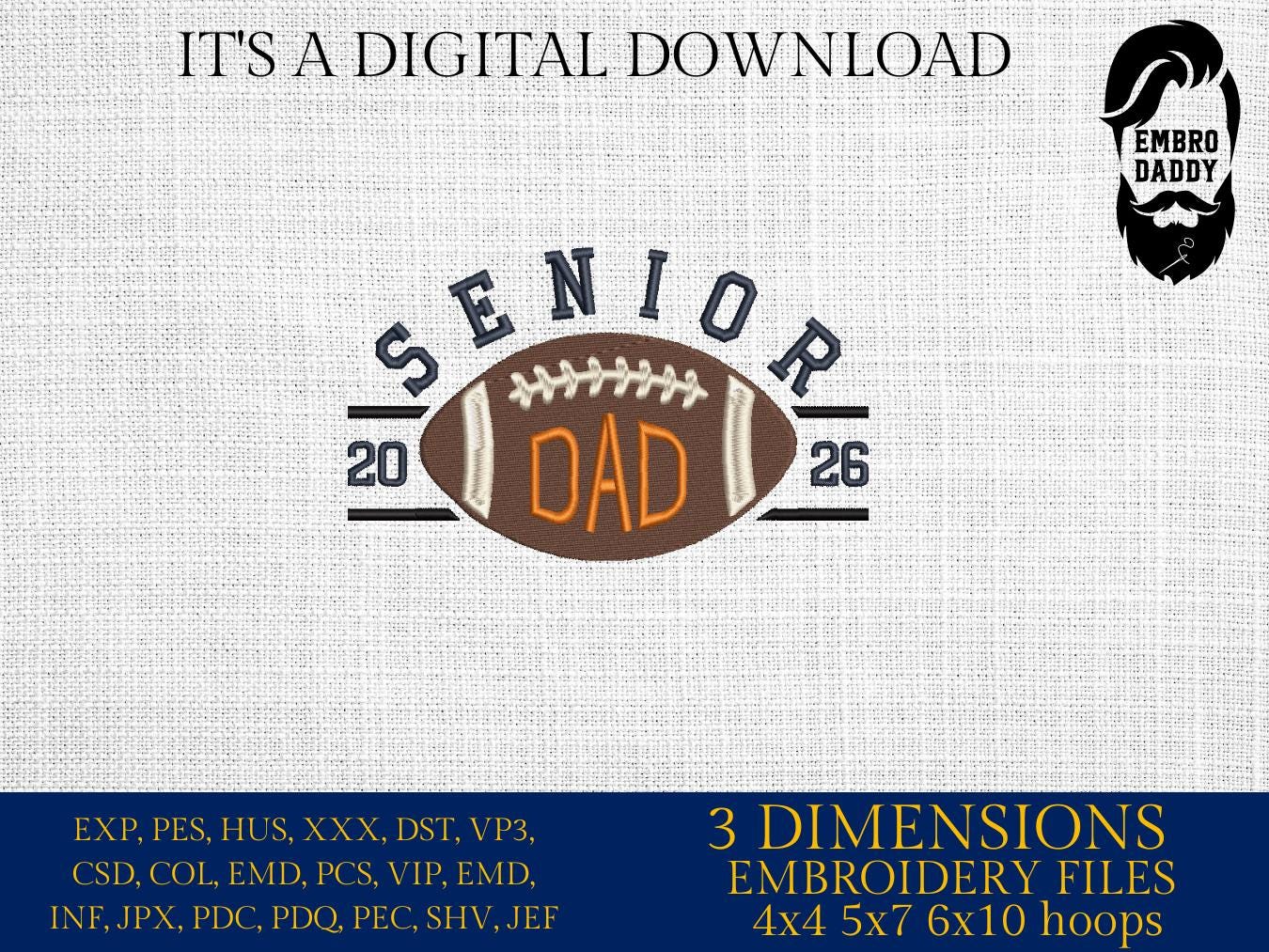 Machine Embroidery files, Senior dad football 2026, sport, PES, xxx, hus & more, fan embroidery files