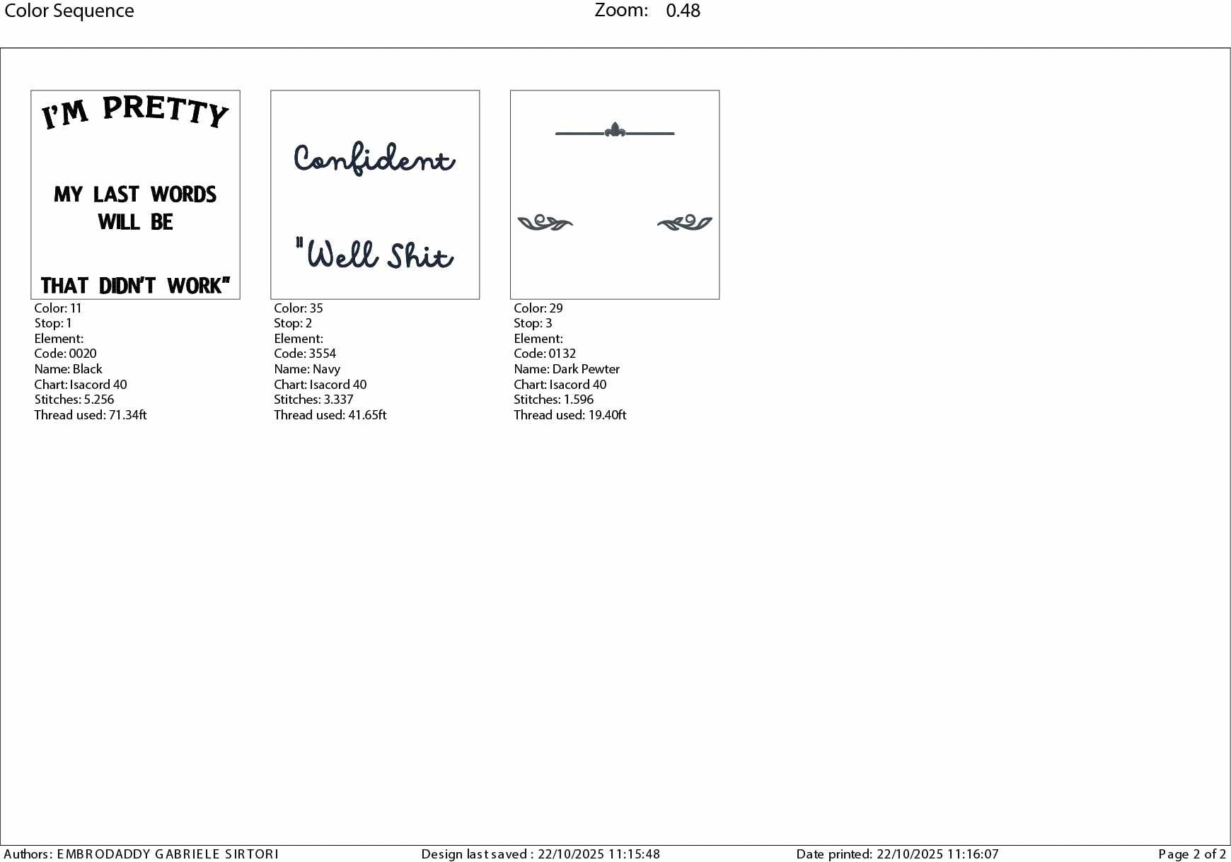 mature, Machine Embroidery files, I'm pretty confident my last words will be, Sarcastic PES, DST, xxx, hus & more