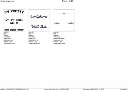 mature, Machine Embroidery files, I'm pretty confident my last words will be, Sarcastic PES, DST, xxx, hus & more