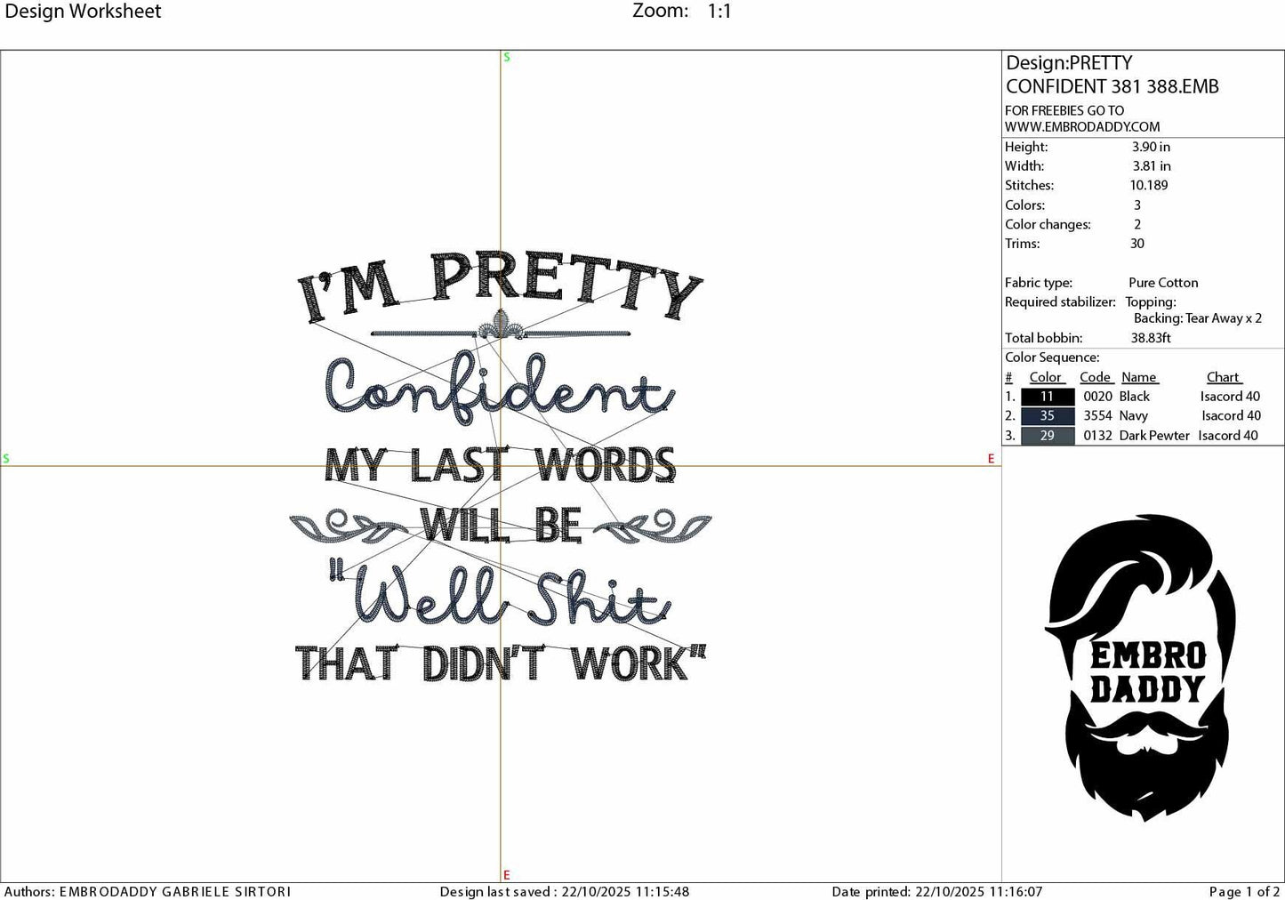 mature, Machine Embroidery files, I'm pretty confident my last words will be, Sarcastic PES, DST, xxx, hus & more