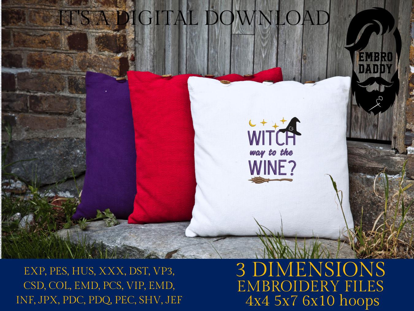 Machine Embroidery, Halloween, Witch Way To The Wine, Witchy, Funny Wine Halloween, Fall, Funny, PES, DST, xxx, hus and more