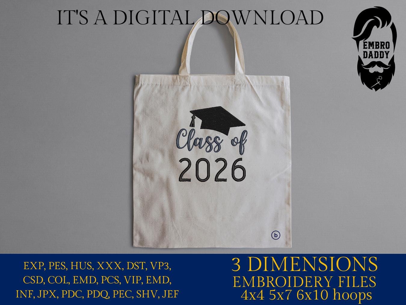 Machine Embroidery files, Senior class of 2026, PES, DST, xxx, hus & more