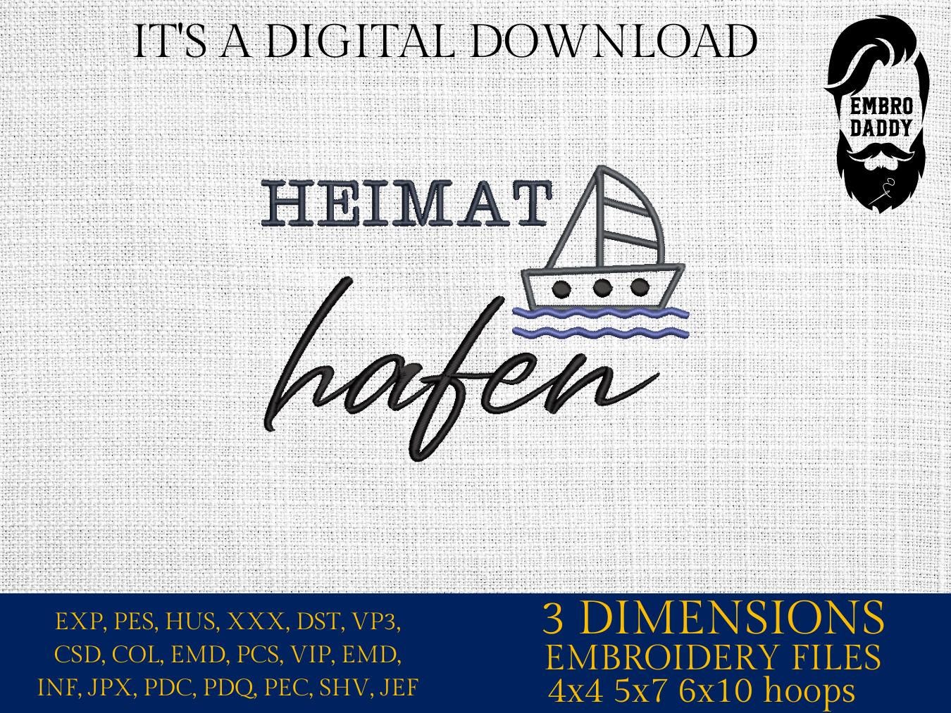 Machine Embroidery files, Heimat hafen, German Nautical, PES, xxx, hus & more