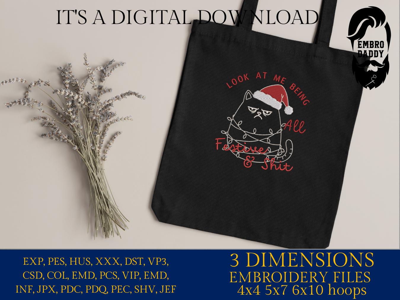 Machine Embroidery files, Being all festive, Grumpy Cat Christmas, Funny Sarcastic Holiday, Sarcastic Christmas Humor, PES, xxx, hus & more